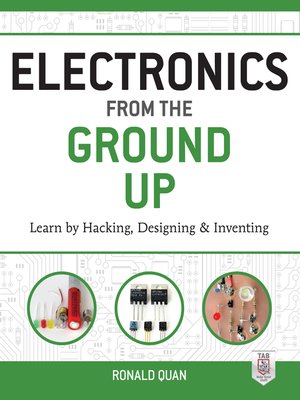 Electronics from the Ground Up - ebook